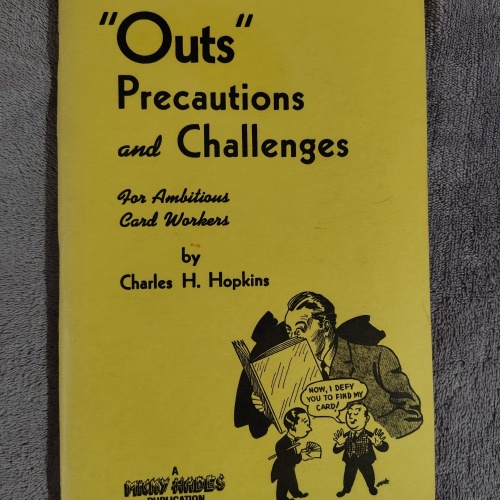 Outs, Precautions, and Challenges for Ambitious Card Workers by Charles H. Hopkins