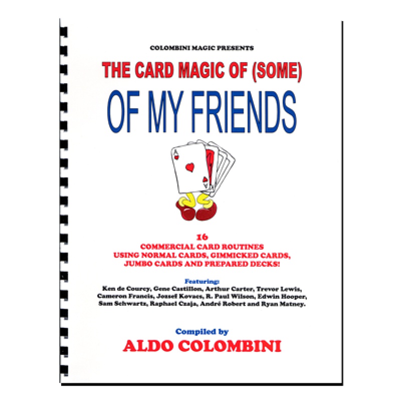 Want To Buy: The Card Magic Of Some Of My Friends (Spiral Bound) by Aldo Colombini - Book