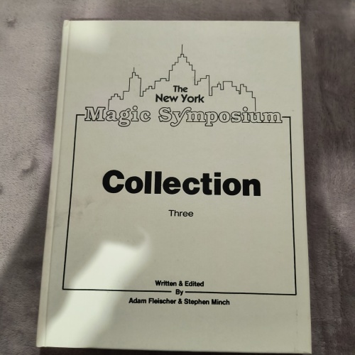 The New York Magic Symposium: Collection Three by Adam Fleischer and Stephen Minch