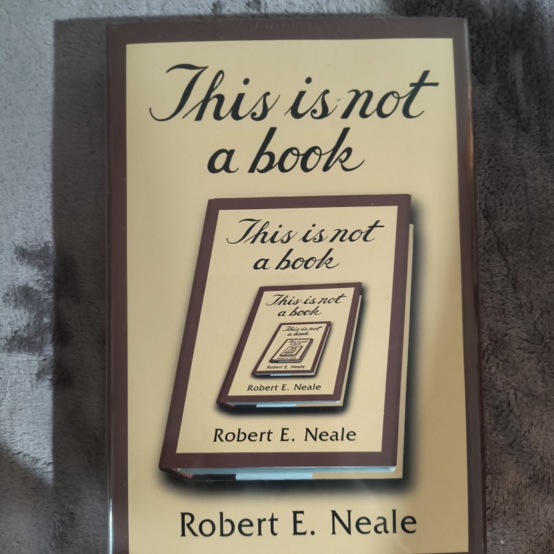 This is Not a Book by Robert E. Neale