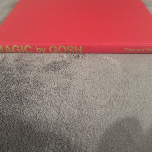 Magic by Gosh by Patrick Page and Albert Goshman