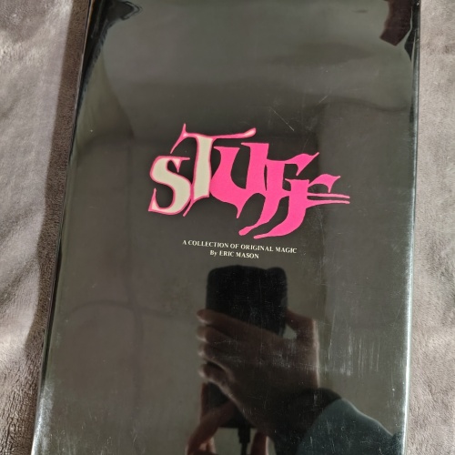 Stuff: A Collection of Original Magic by Eric Mason