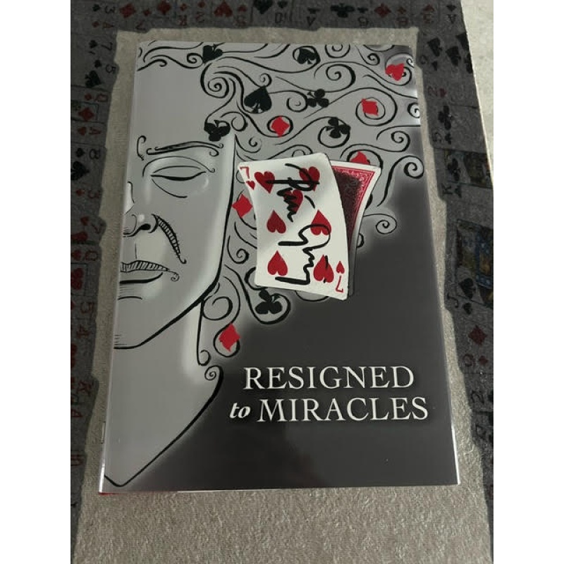 Resigned to Miracles by Peter Groning and Hermetic Press