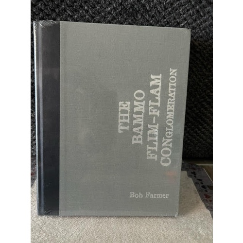 Flim-Flam Conglomeration by Bob Farmer